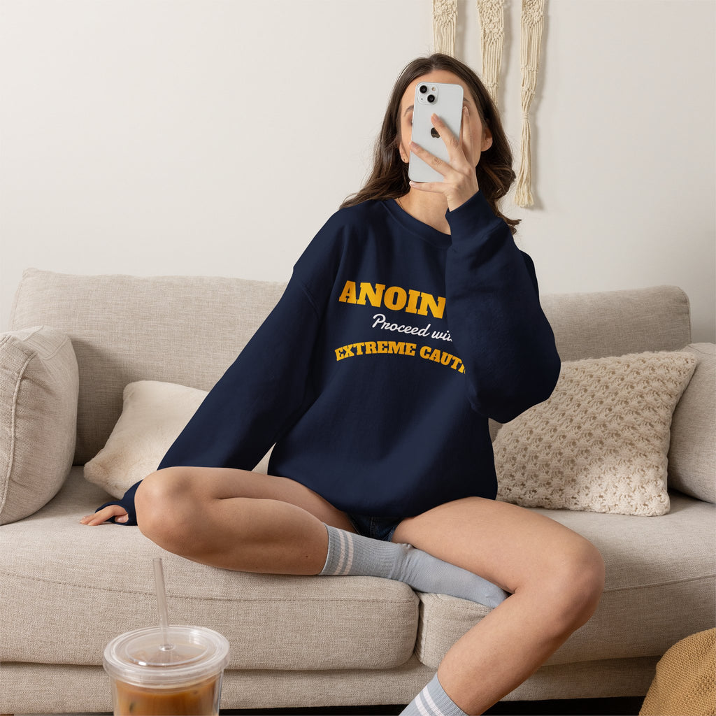 Crewneck Sweatshirt – "ANOINTED Proceed With EXTREME Caution!!" Christian Graphic