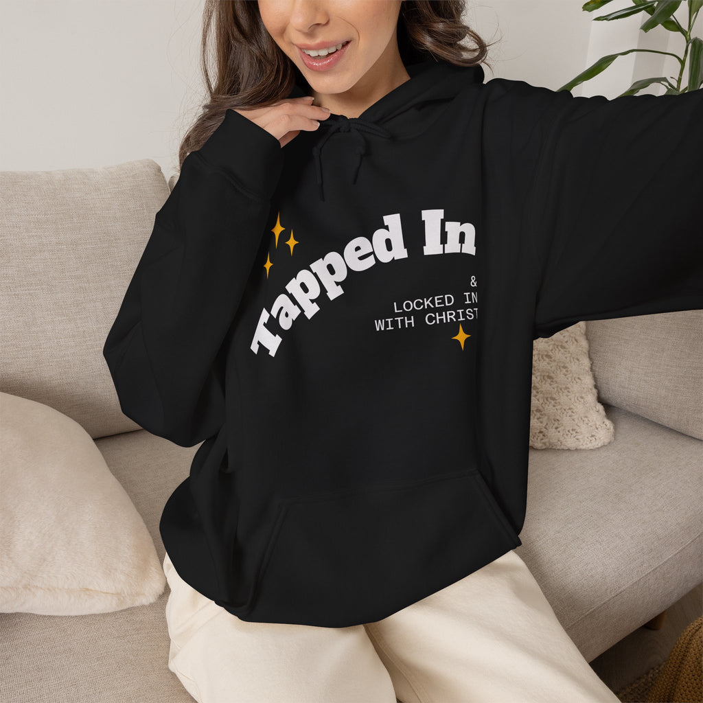 Tapped In Hoodie — "Locked In With Christ" Christian Faith Pullover