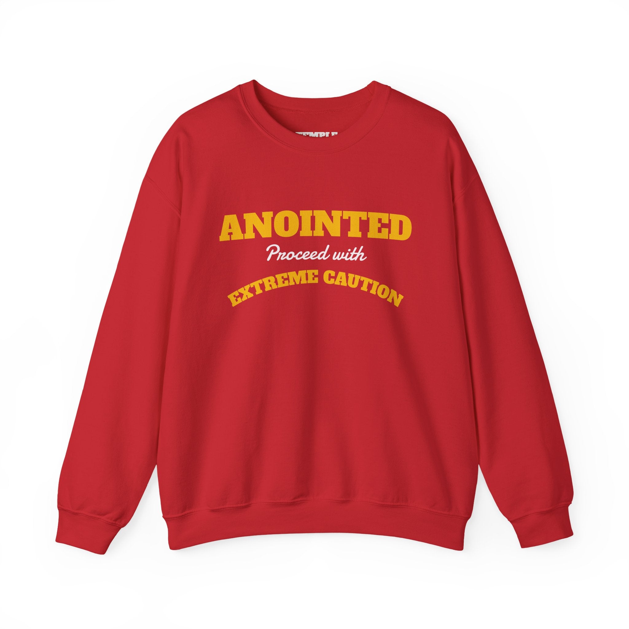Crewneck Sweatshirt – "ANOINTED Proceed With EXTREME Caution!!" Christian Graphic